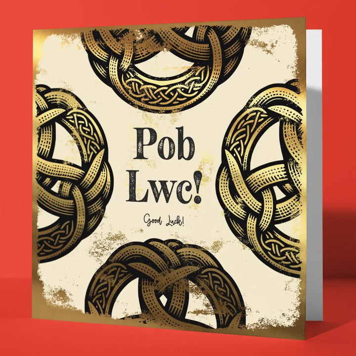 Greeting card with Celtic knot design and 'Pob Lwc!' text on a red background