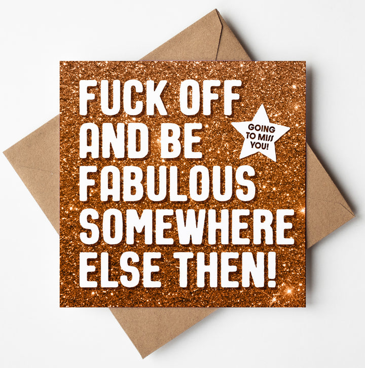 Fuck Off Fabulous Glitter Card