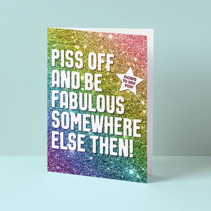 Big Piss Off Fabulous Glitter Card (A4 size)