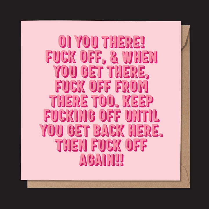 Oi You There! Fuck Off Card