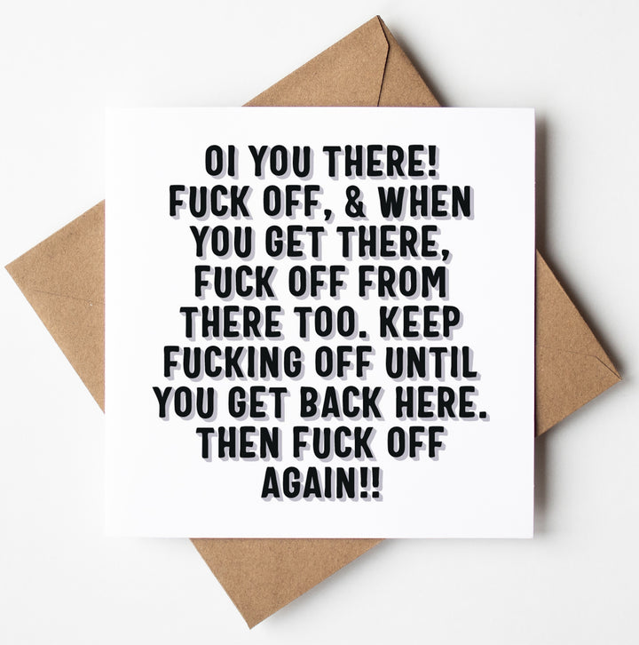 Oi You There! Fuck Off Card