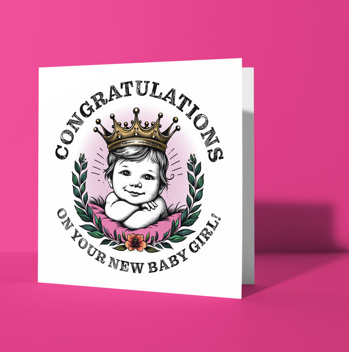 Congratulations On Your New Baby Girl! Crown Card
