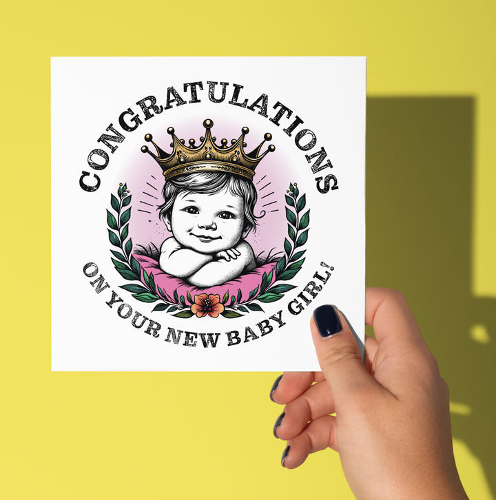 Congratulations On Your New Baby Girl! Crown Card