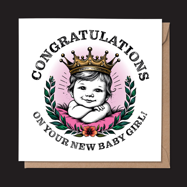 Congratulations On Your New Baby Girl! Crown Card