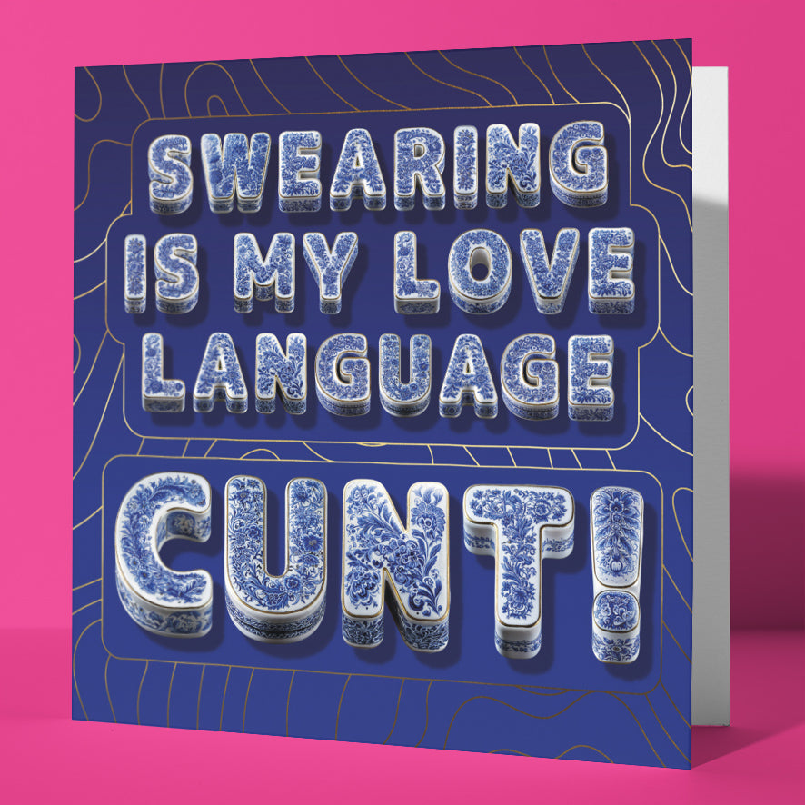 Funny Rude Card For Friend Swearing Is My Love Language Gold Foil Sweary Card Lady
