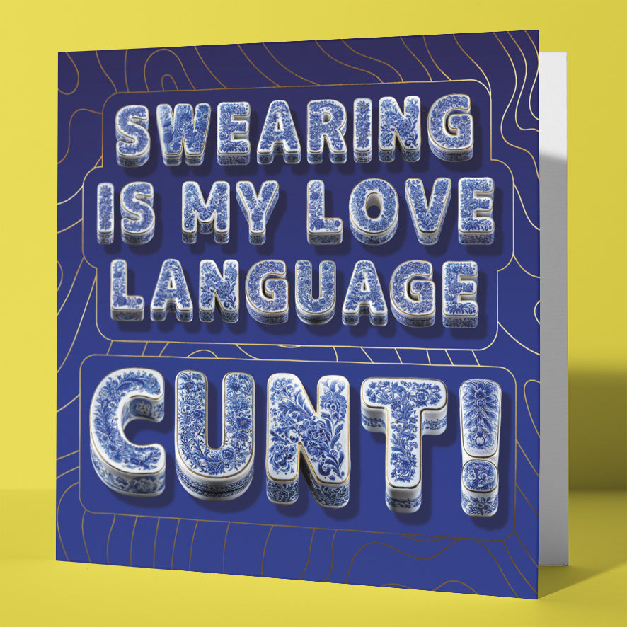 Funny Rude Card For Friend Swearing Is My Love Language Gold Foil Sweary Card Lady