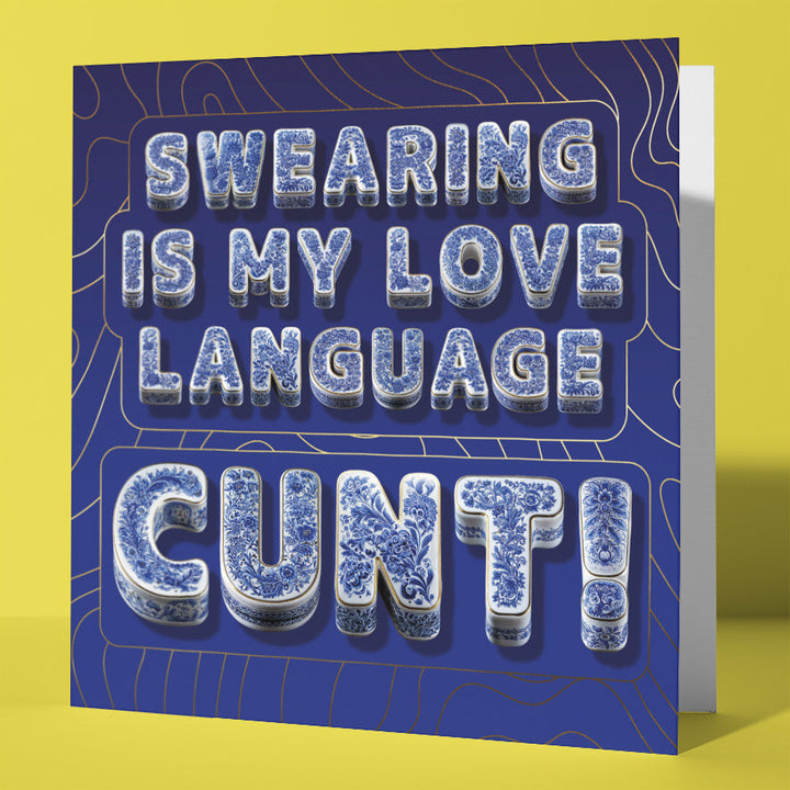 Funny Rude Card For Friend Swearing Is My Love Language Gold Foil Sweary Card Lady