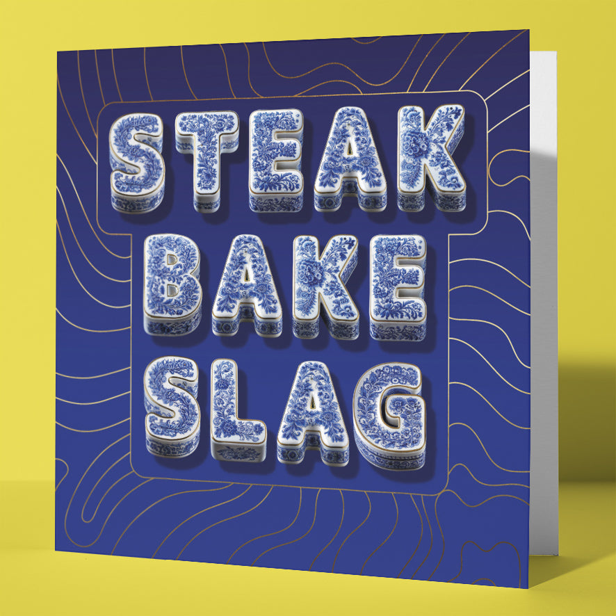 Funny Rude Birthday Card Steak Bake Slag Porcelain Style Foodie Gold Foil Card Sweary Card Lady