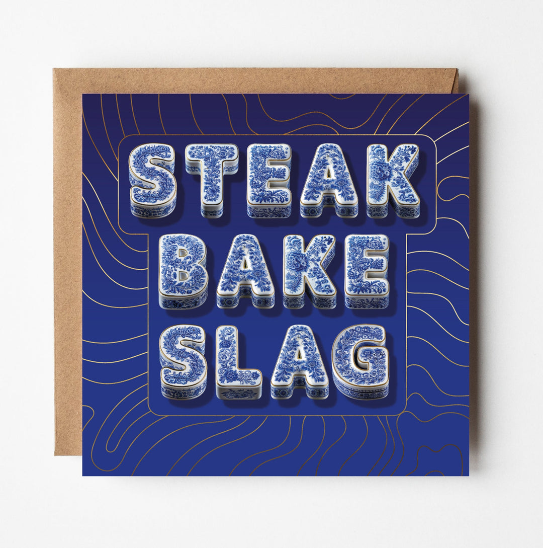 Funny Rude Birthday Card Steak Bake Slag Porcelain Style Foodie Gold Foil Card Sweary Card Lady