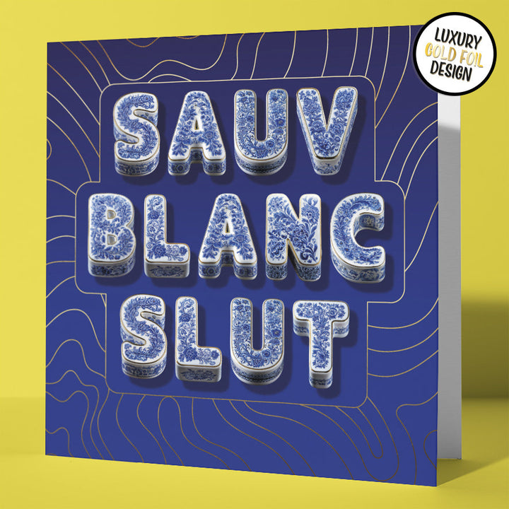 Birthday Card for Friend Funny Rude Sauv Blanc Wine Lover Chinoiserie Gold Foil Sweary Card Lady