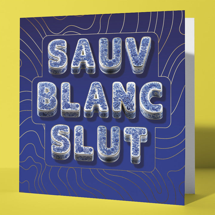 Birthday Card for Friend Funny Rude Sauv Blanc Wine Lover Chinoiserie Gold Foil Sweary Card Lady