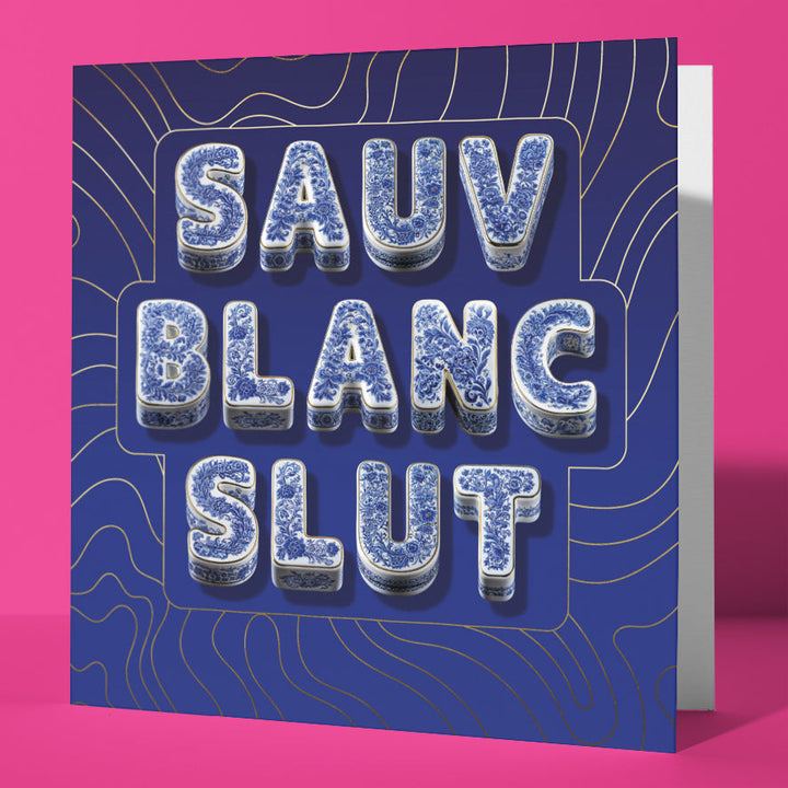 Birthday Card for Friend Funny Rude Sauv Blanc Wine Lover Chinoiserie Gold Foil Sweary Card Lady