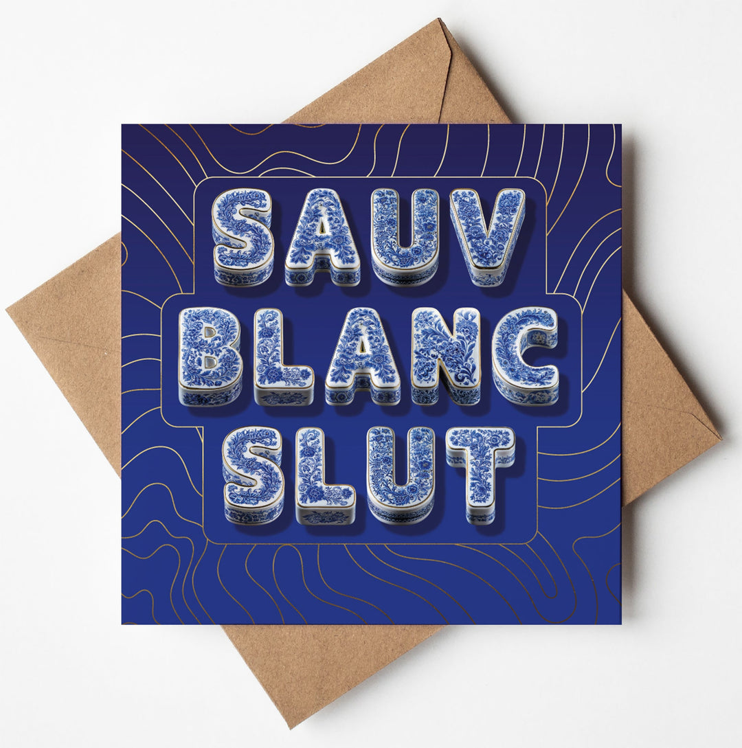 Birthday Card for Friend Funny Rude Sauv Blanc Wine Lover Chinoiserie Gold Foil Sweary Card Lady