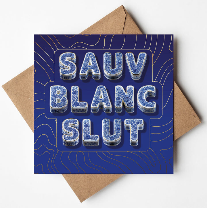 Birthday Card for Friend Funny Rude Sauv Blanc Wine Lover Chinoiserie Gold Foil Sweary Card Lady