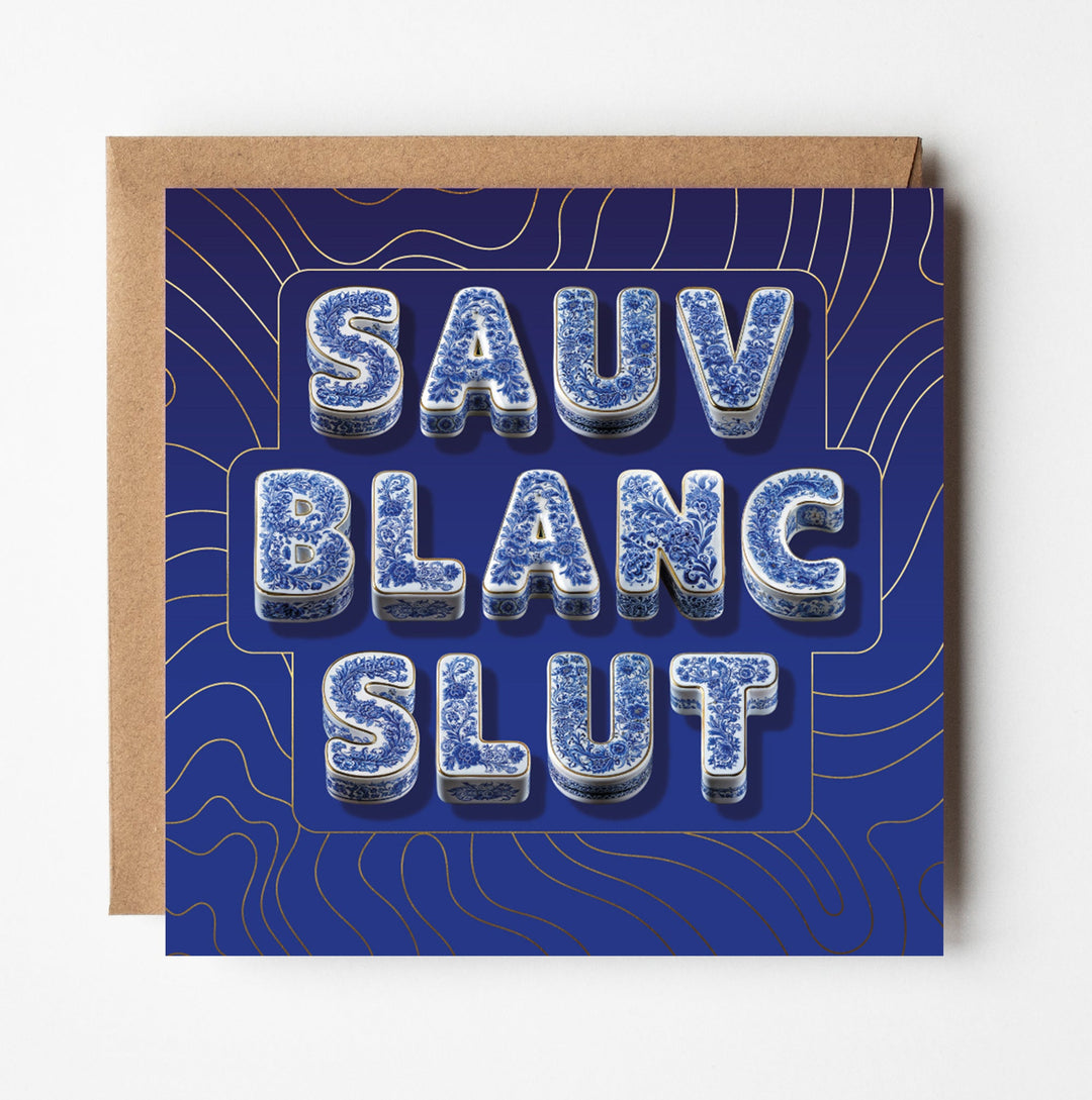 Birthday Card for Friend Funny Rude Sauv Blanc Wine Lover Chinoiserie Gold Foil Sweary Card Lady