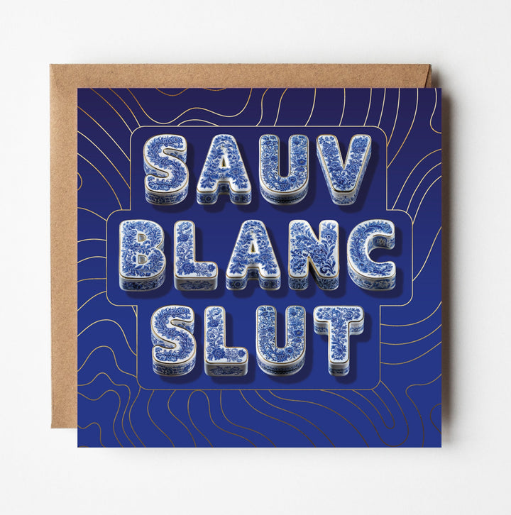 Birthday Card for Friend Funny Rude Sauv Blanc Wine Lover Chinoiserie Gold Foil Sweary Card Lady