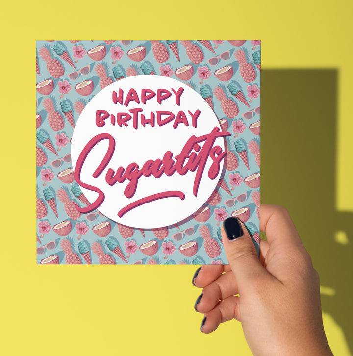 Fun Birthday Greeting, Happy Birthday Sugartits Tropical Card | Sassy Birthday Wishes | Bold Tropical Card