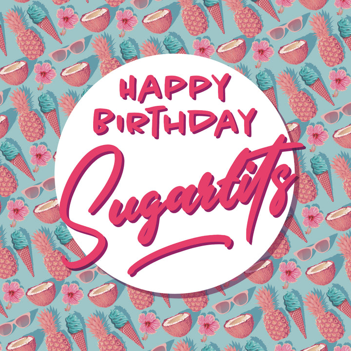 Fun Birthday Greeting, Happy Birthday Sugartits Tropical Card | Sassy Birthday Wishes | Bold Tropical Card