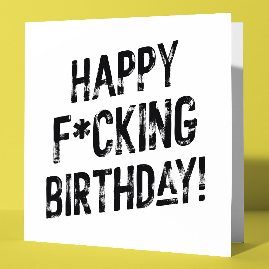 The Happy F*cking Birthday! Harlem Card is a white greetings card with bold black text reading "HAPPY F*CKING BIRTHDAY!" (the “U” appears as an asterisk). This birthday card ships worldwide and stands out against a yellow background.