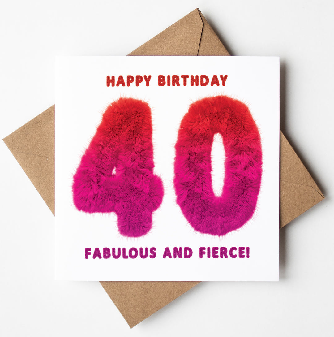 The Happy Birthday 40 Fabulous And Fierce! Birthday Card features bold pink and red "40" lettering on a brown envelope—a perfect 40th birthday card UK for someone fabulous and fierce.