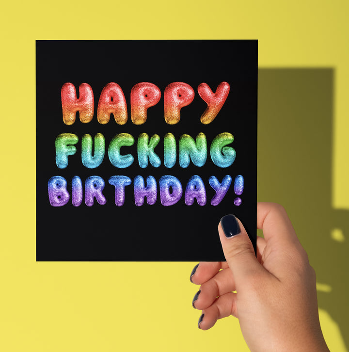 Happy Fucking Birthday! Rainbow Font Card
