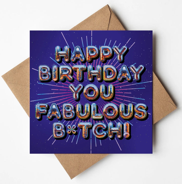 Birthday Card for Best Friend Funny Fabulous B*tch Disco Silver Foil Card Sweary Card Lady