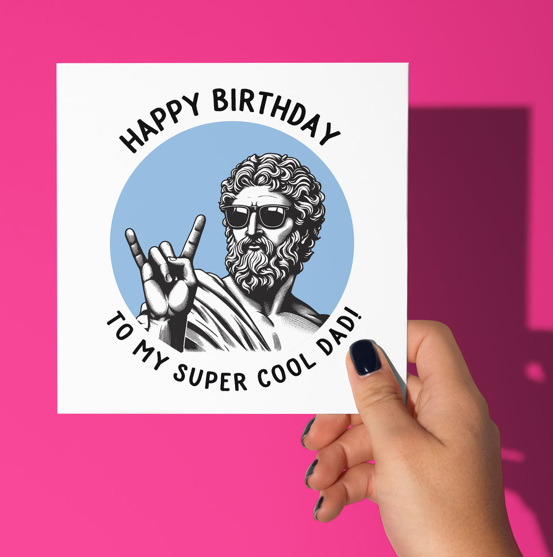 Happy Birthday To My Super Cool Dad! Statue Dude Card