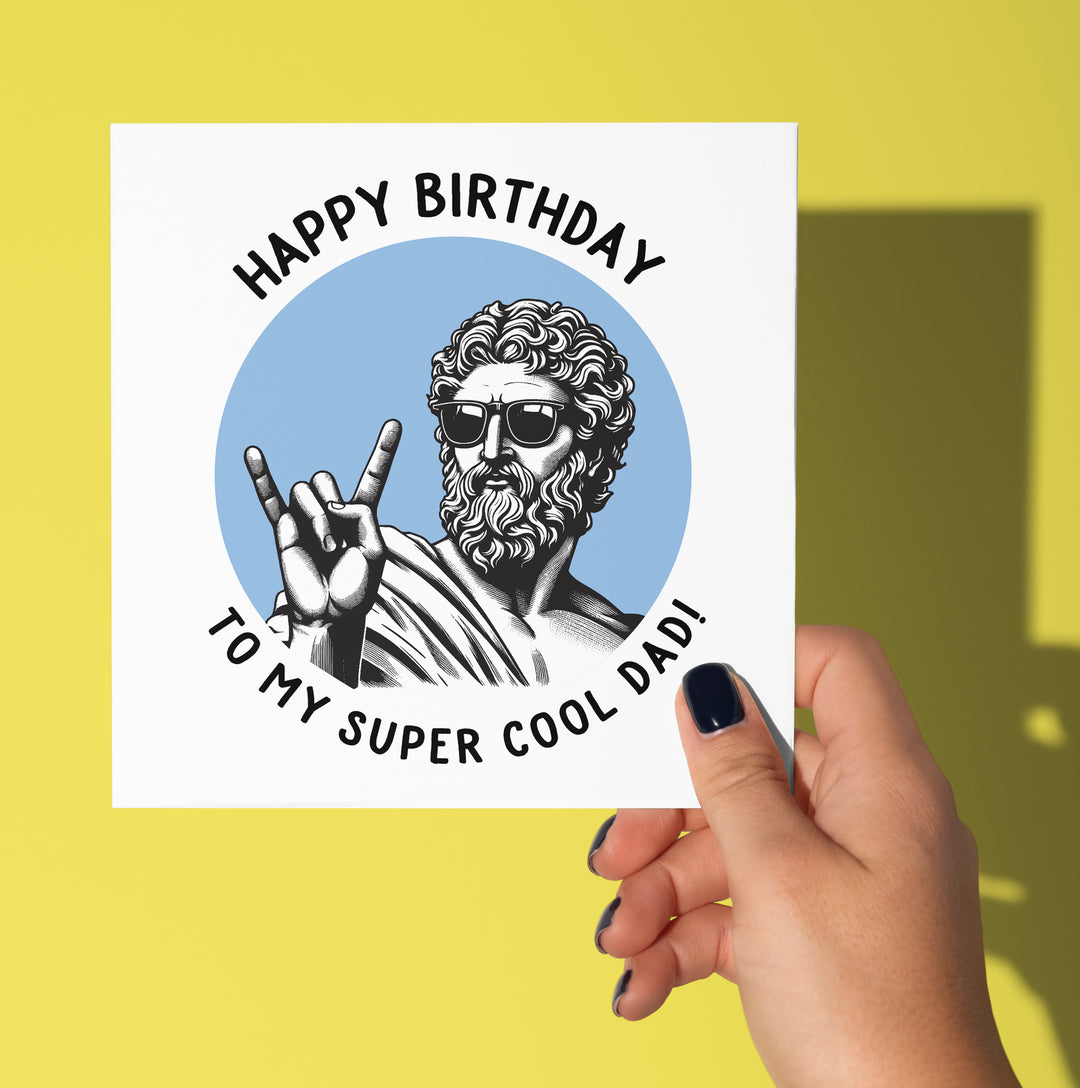 Happy Birthday To My Super Cool Dad! Statue Dude Card