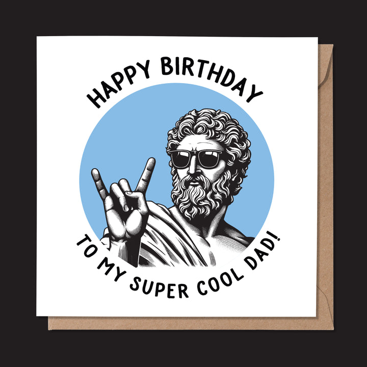Happy Birthday To My Super Cool Dad! Statue Dude Card