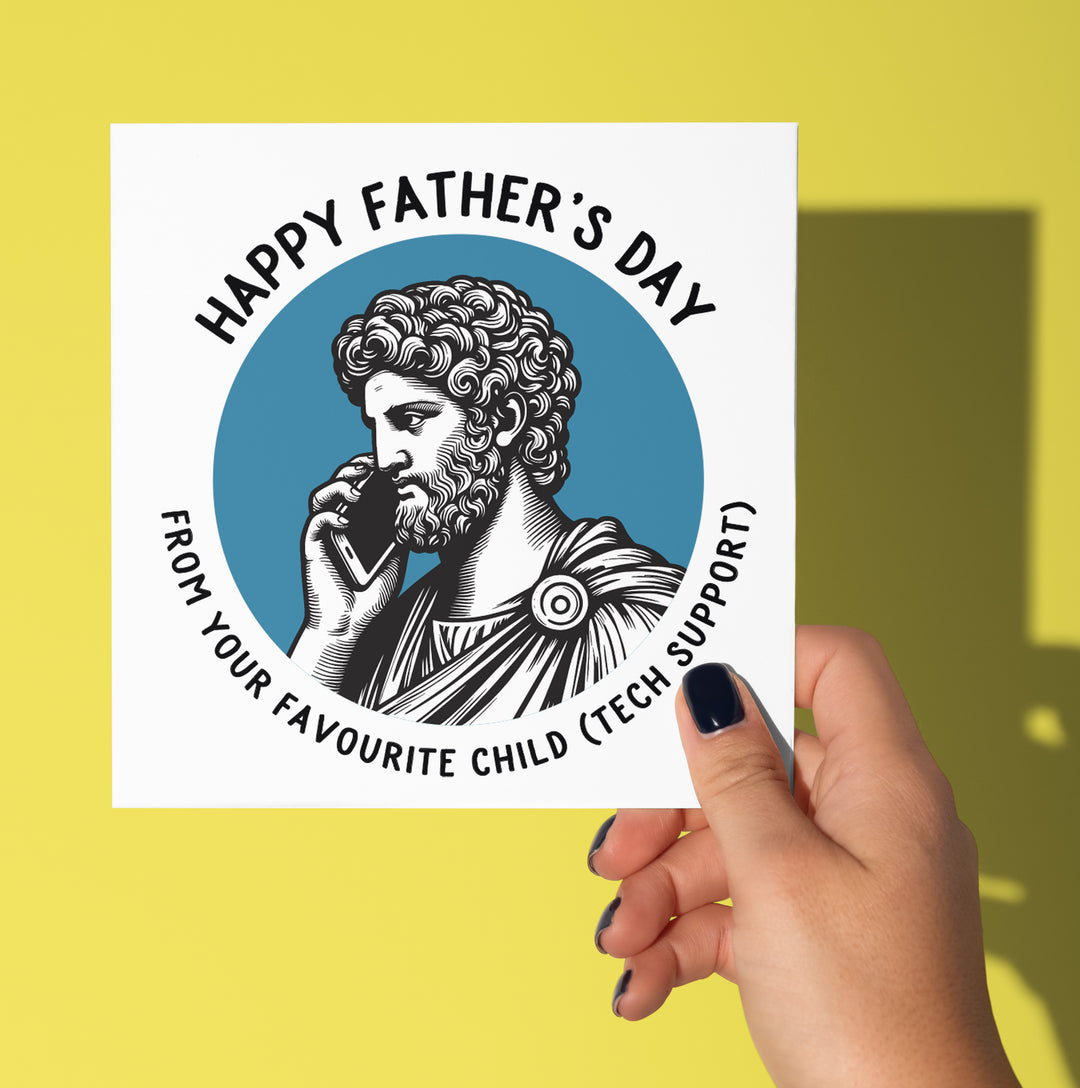 Happy Father's Day. From Your Favourite Child (Tech Support) Statue Dude Card