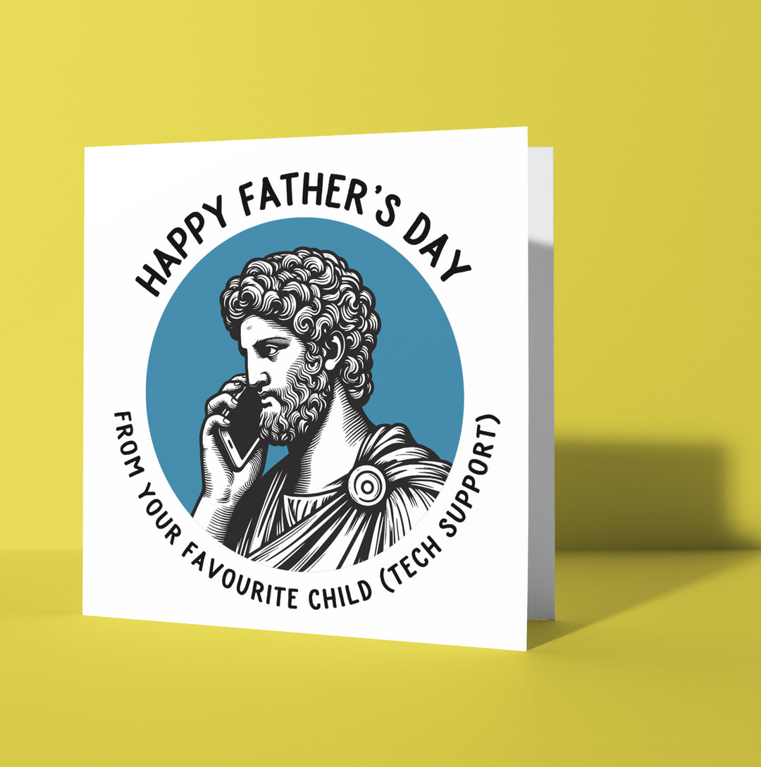Happy Father's Day. From Your Favourite Child (Tech Support) Statue Dude Card