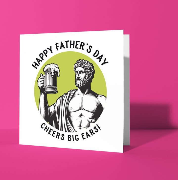Happy Father's Day. Cheers Big Ears! Statue Dude Card