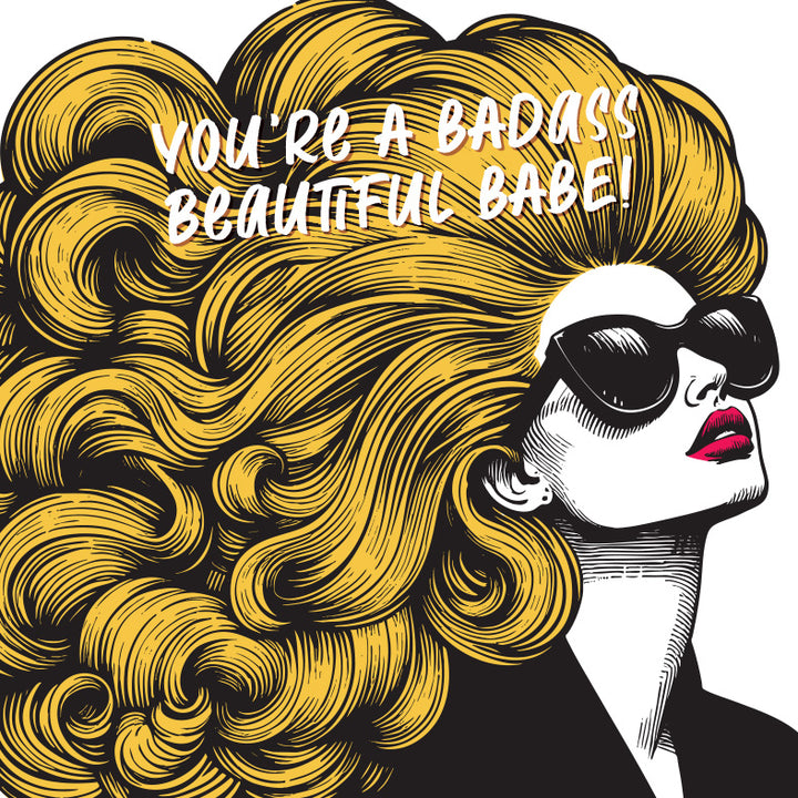 You're A Badass Beautiful Babe!! Vintage Babes Happy Birthday Card