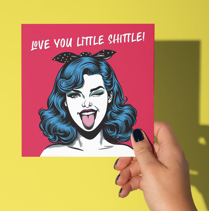 Love You Little Shittle, Cheeky Romance Relationship Card Vintage Babes
