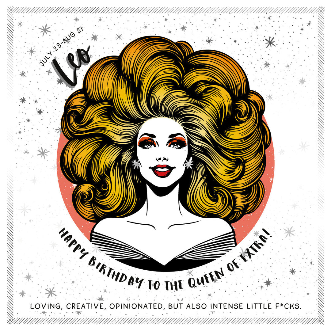 Leo Birthday Card for Women, Funny Zodiac Queen Card, Rude Star Sign Birthday Card with Luxe Silver Foil Detailing Sweary Card Lady