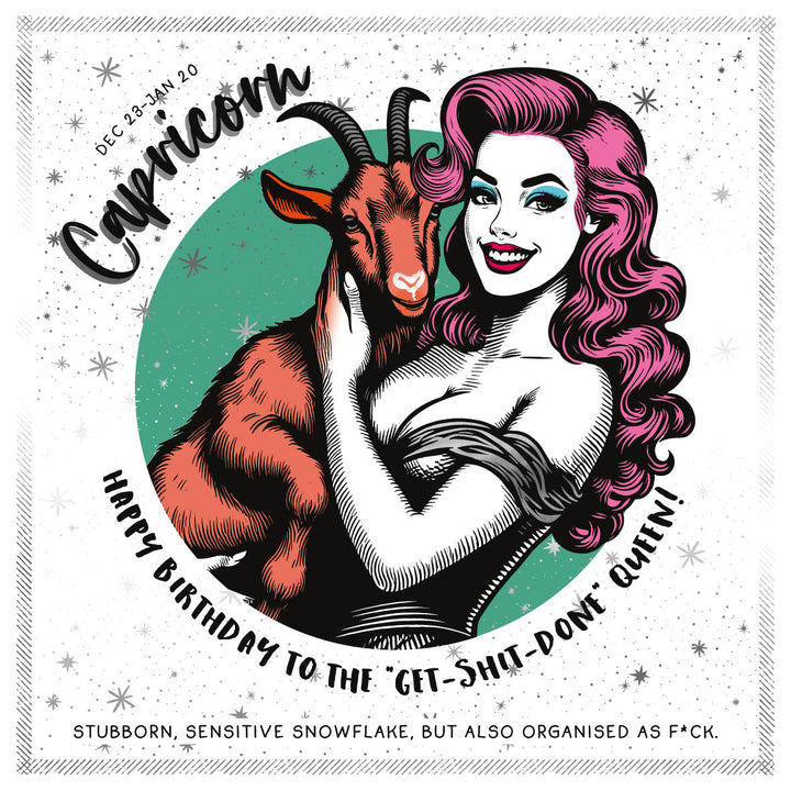 Capricorn Birthday Card for Women, Funny Get Shit Done Zodiac Card, Rude Star Sign Card with Luxe Silver Foil Detailing Sweary Card Lady