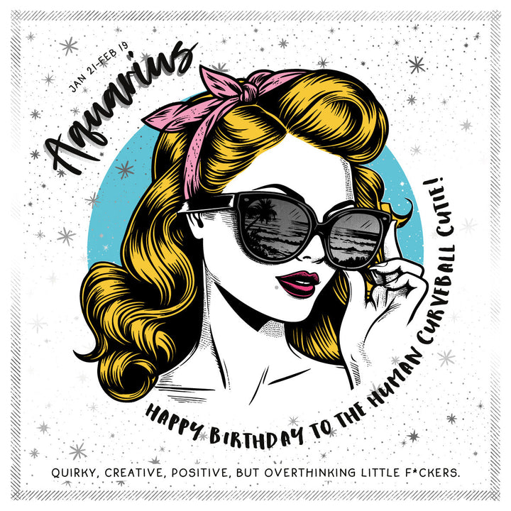 Aquarius Birthday Card for Women, Funny Rude Zodiac Card, Quirky Astrology Star Sign Card with Luxe Silver Foil Sweary Card Lady