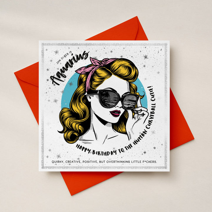 Aquarius Birthday Card for Women, Funny Rude Zodiac Card, Quirky Astrology Star Sign Card with Luxe Silver Foil Sweary Card Lady