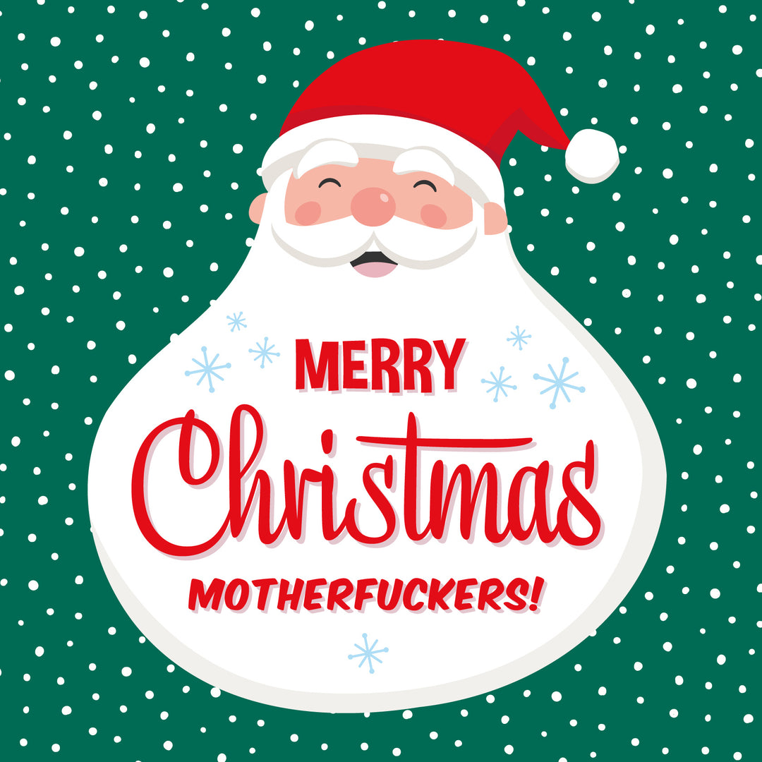 SALE! Merry Christmas Motherfuckers! Sweary Santa Card