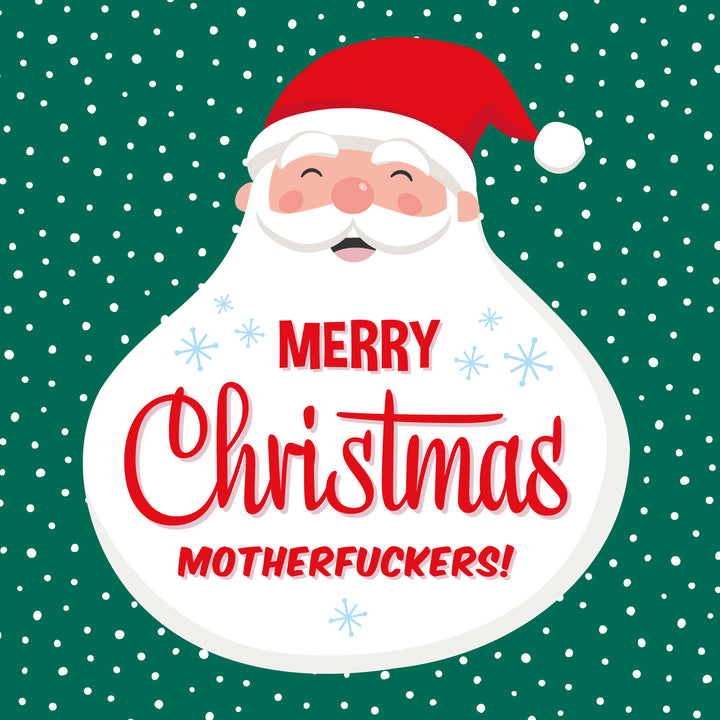SALE! Merry Christmas Motherfuckers! Sweary Santa Card