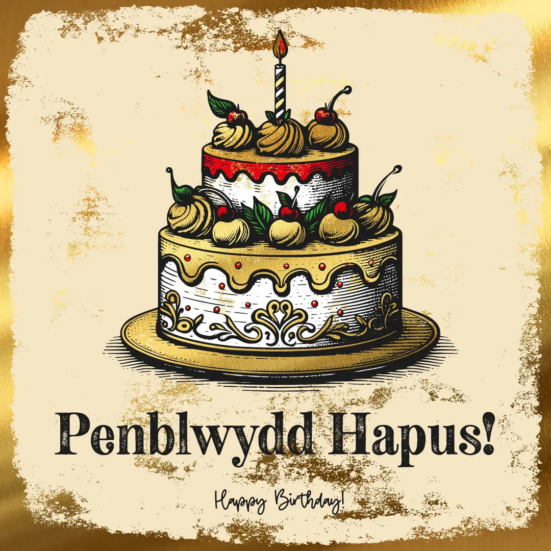 Bilingual Penblwydd Hapus - Happy Birthday Welsh Card Gold Foil Sweary Card Lady