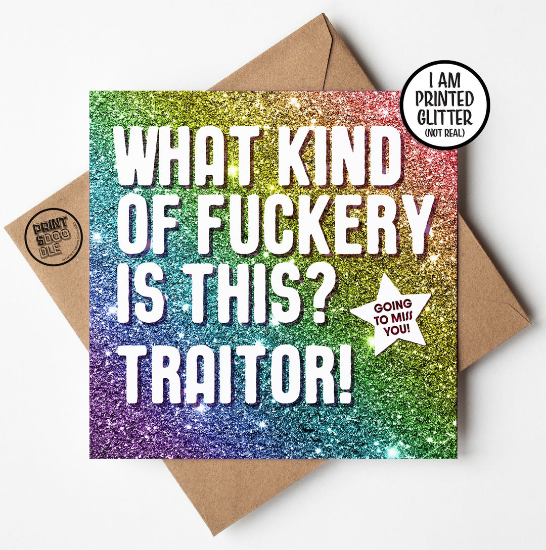 What Kind Of Fuckery Glitter Card