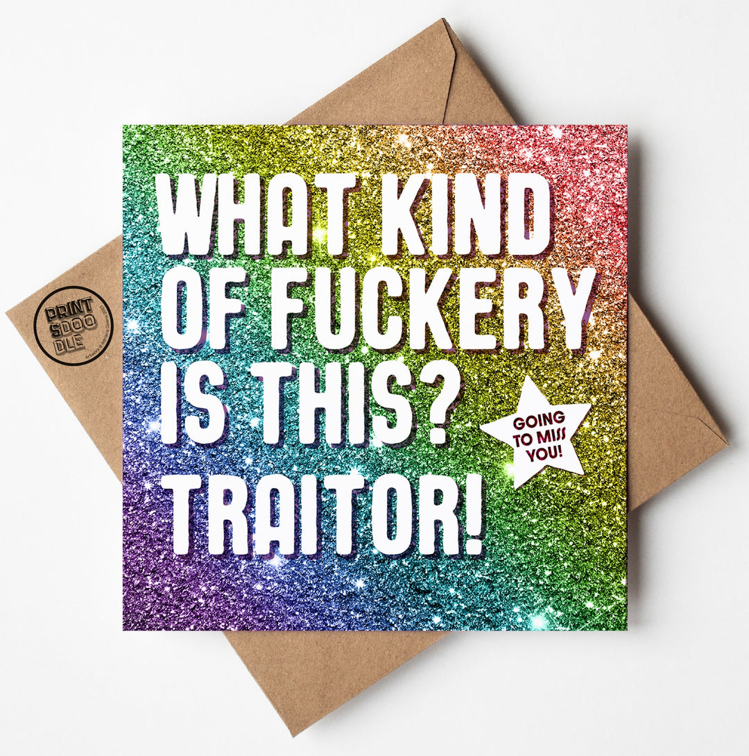 What Kind Of Fuckery Glitter Card