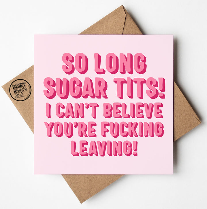 So Long Sugar Tits Type Card