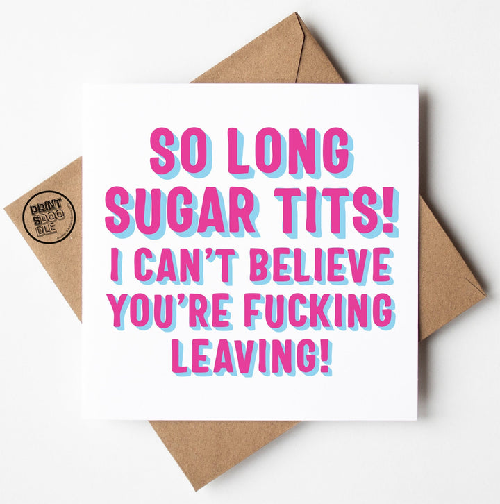 So Long Sugar Tits Type Card